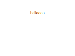 halloooo